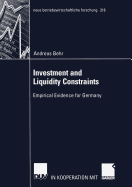 Investment and Liquidity Constraints: Empirical Evidence for Germany