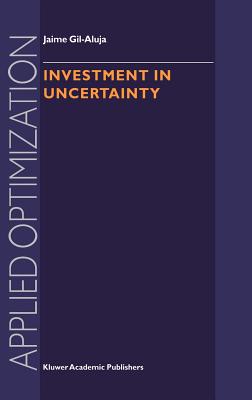 Investment in Uncertainty - Gil-Aluja, Jaime