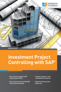 Investment Project Controlling with SAP