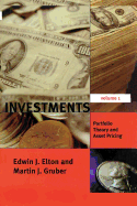Investments - Vol. I, Volume 1: Portfolio Theory and Asset Pricing