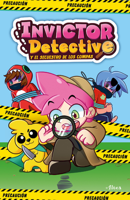 Invictor Detective Y El Secuestro de Los Compas / Detective Invictor and the Kid Napping of the Compas - Invictor
