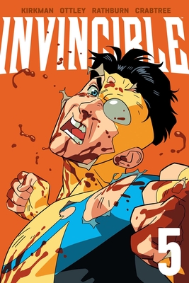 Invincible Volume 5 (New Edition) - Kirkman, Robert, and Ottley, Ryan (Artist), and Crabtree, Bill (Artist)