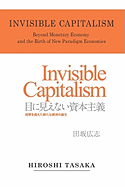 Invisible Capitalism. Beyond Monetary Economy and the Birth of New Paradigm