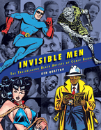 Invisible Men: Black Artists of The Golden Age of Comics