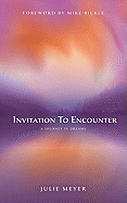 Invitation to Encounter: A Journey in Dreams