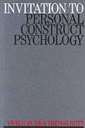 Invitation to Personal Construct Psychology - Burr, Vivien, and Butt, Trevor