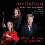 Invitation: Trios for Clarinet, Violin and Piano