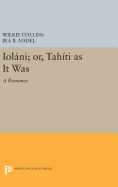 Iolni; or, Tahti as It Was: A Romance