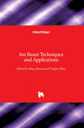Ion Beam Techniques and Applications