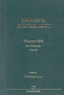 Ion Channels, Part B: Ion Channels Volume 293 - Conn, Michael P, and Colowick, Sidney P, and Conn, P Michael, Ph.D.