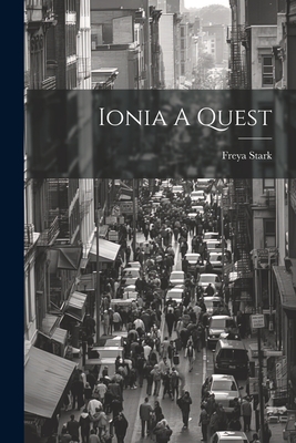 Ionia A Quest - Stark, Freya