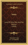 Ionia: Land of Wise Men and Fair Women (1898)