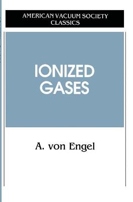 Ionized Gases - Engel, A Von
