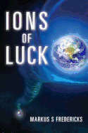 Ions Of Luck