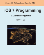 IOS 7 Programming: A Quantitative Approach