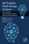 Iot Enabled Multi-Energy Systems: From Isolated Energy Grids to Modern Interconnected Networks