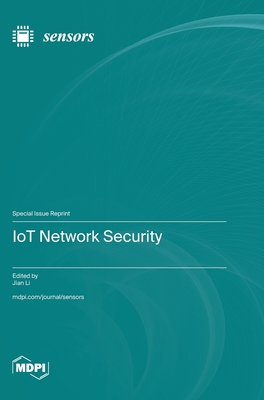 IoT Network Security - Li, Jian (Guest editor)