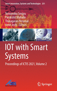 Iot with Smart Systems: Proceedings of Ictis 2021, Volume 2