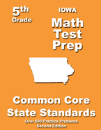 Iowa 5th Grade Math Test Prep: Common Core Learning Standards