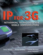 IP for 3G: Networking Technologies for Mobile Communications
