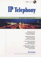 IP Telephony: The Integration of Robust Volp Services