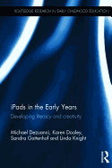 iPads in the Early Years: Developing literacy and creativity