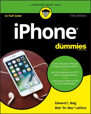 iPhone for Dummies - Baig, Edward C, and LeVitus, Bob