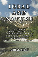 Iqbal and Nature: Selected Poems on Nature from Kulliyat' - Ay Iqbal