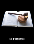IRAC Method Notebook: A Case Briefing Tablet For Law Students