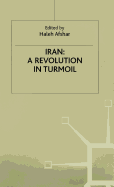 Iran: A Revolution in Turmoil