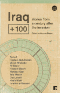 Iraq+100: Stories from a Century After the Invasion