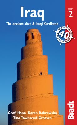 Iraq: The ancient sites and Iraqi Kurdistan - Hann, Geoff, and Dabrowska, Karen