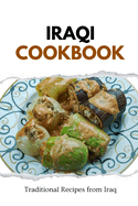 Iraqi Cookbook: Traditional Recipes from Iraq