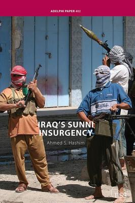 Iraq's Sunni Insurgency - Hashim, Ahmed S.