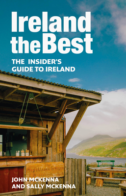 Ireland The Best: The Insider's Guide to Ireland - McKenna, John, and McKenna, Sally, and Collins Books