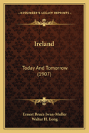 Ireland: Today and Tomorrow (1907)