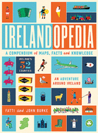 Irelandopedia: A Compendium of Map, Facts and Knowledge