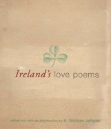 Ireland's Love Poems: Wonder and a Wild Desire