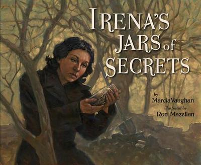 Irena's Jars of Secrets - Vaughan, Marcia, and Mazellan, Ron