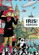 Iris: Abroad - Mann, George, and Hale, Kelly, and Liddell, Scott M.