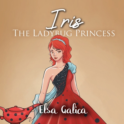 Iris the Ladybug Princess - Galica, Elsa