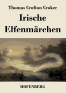 Irische Elfenmarchen