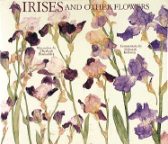 Irises and Other Flowers - Backadder, Elizabeth, and Blackadder, Elizabeth, and Kellaway, Deborah