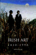 Irish Art, 1830-1990