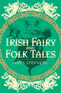 Irish Fairy and Folk Tales