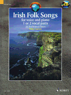 Irish Folk Songs: For Voice and Piano