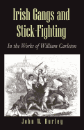 Irish Gangs and Stick-Fighting