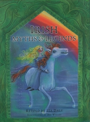 Irish Myths & Legends - Daly, Ita (Retold by)