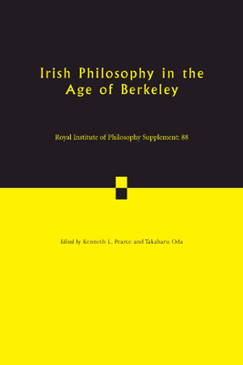 Irish Philosophy in the Age of Berkeley: Volume 88 - Pearce, Kenneth L. (Editor), and Oda, Takaharu (Editor)