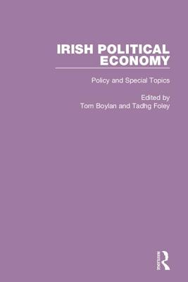 Irish Political Economy - Boylan, Tom (Editor), and Foley, Tadhg (Editor)